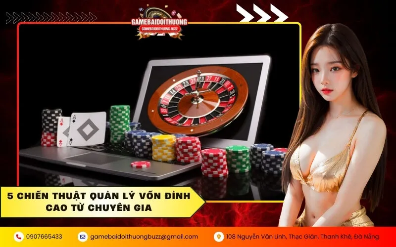 5 Chiến thuật quản lý vốn đỉnh cao từ chuyên gia