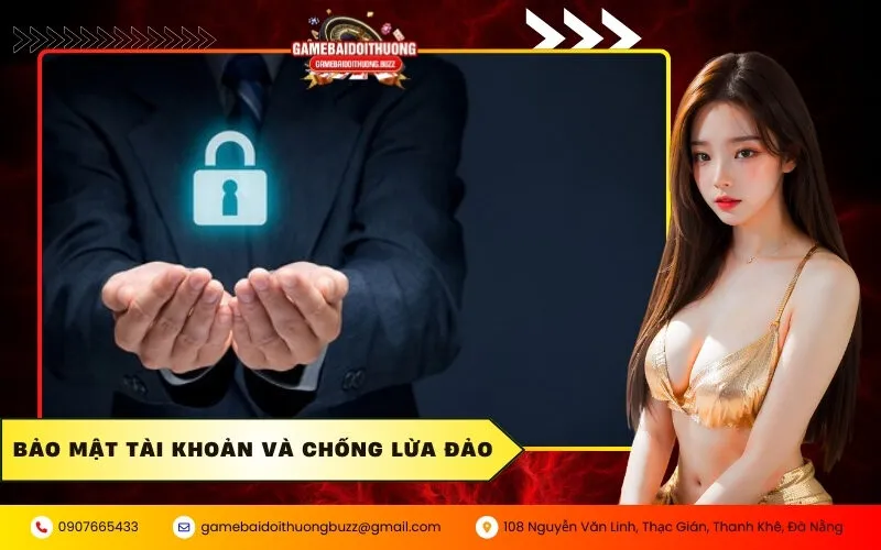 Bảo mật tài khoản và chống lừa đảo