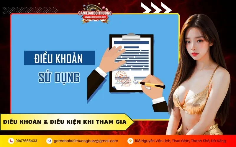 Điều Khoản & Điều Kiện Khi Tham Gia