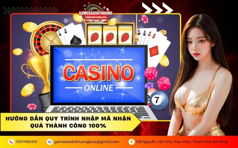 Hướng dẫn quy trình nhập mã nhận quà thành công 100%