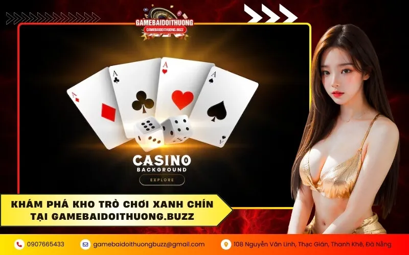 Khám phá kho trò chơi xanh chín tại Gamebaidoithuong.buzz