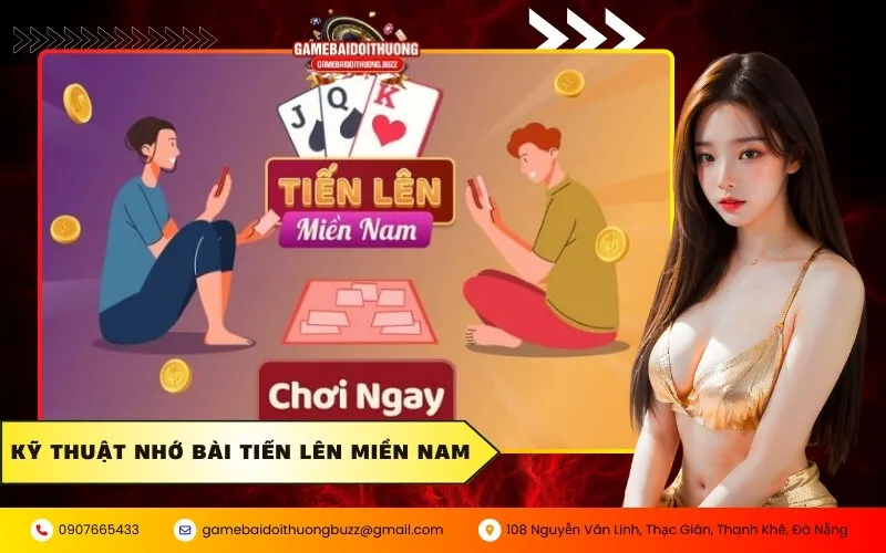 Kỹ thuật nhớ bài Tiến Lên Miền Nam