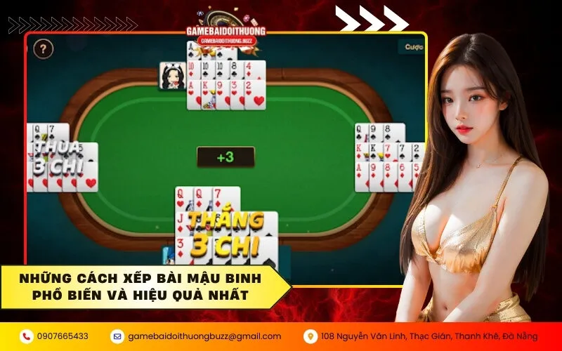 Những cách xếp bài Mậu Binh phổ biến và hiệu quả nhất