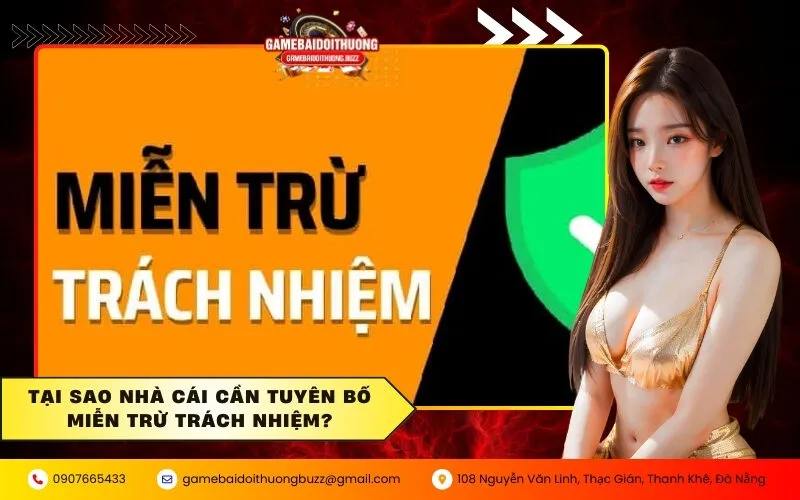 Tại sao nhà cái cần tuyên bố miễn trừ trách nhiệm